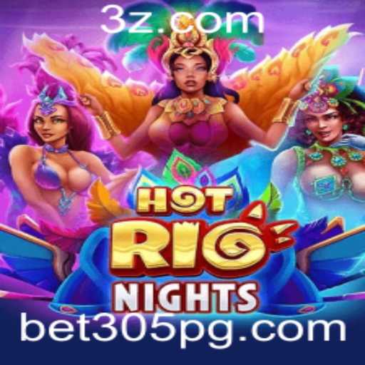 Descubra a Emoção de HotRioNights no Bet305