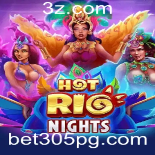 Descubra a Emoção de HotRioNights no Bet305